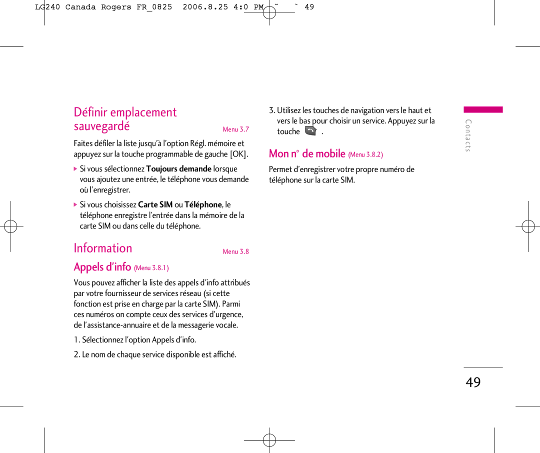 LG Electronics 240 manual Définir emplacement Sauvegardé, Appels dinfo Menu, Mon n˚ de mobile Menu 