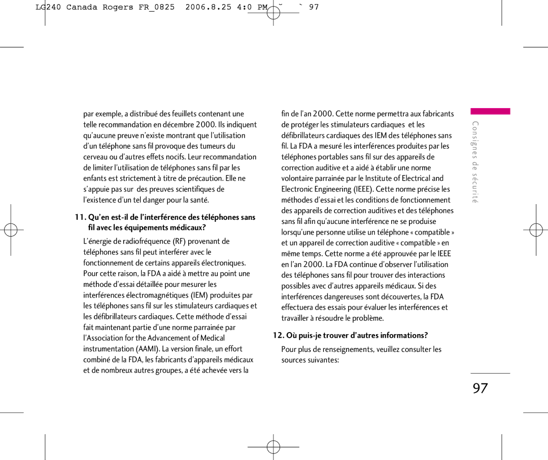 LG Electronics manual LG240 Canada Rogers FR0825 2006.8.25 40 PM ˘`97, 12. Où puis-je trouver d’autres informations? 