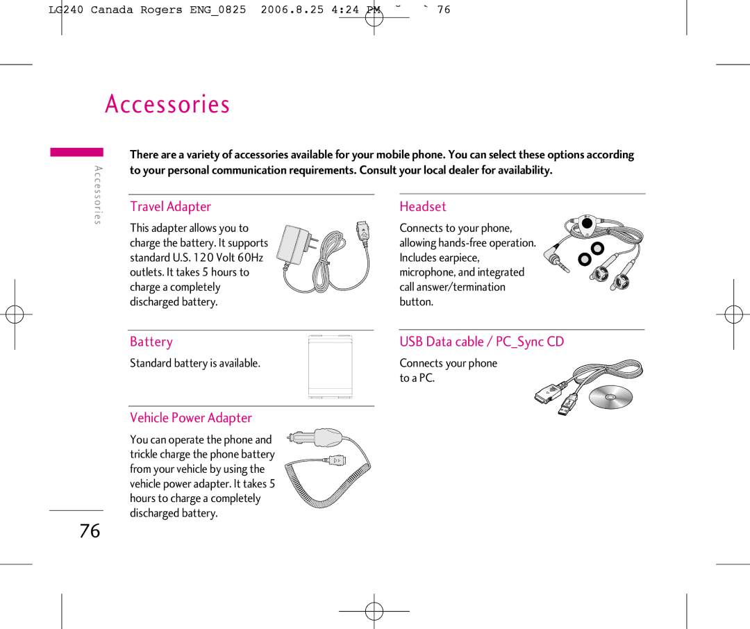 LG Electronics manual Accessories, LG240 Canada Rogers ENG0825 2006.8.25 424 PM ˘`76, Standard battery is available 