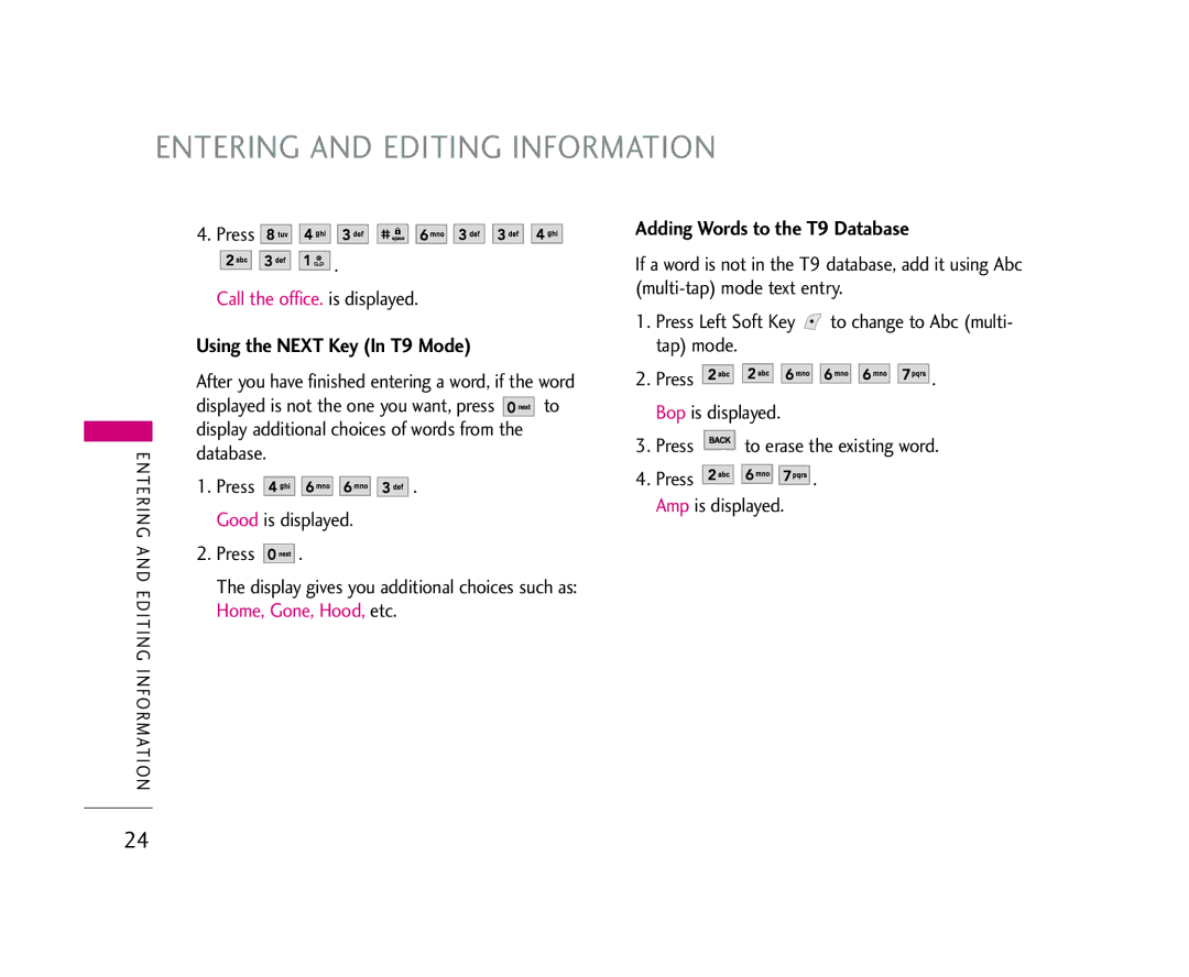 LG Electronics 245 manual Entering and Editing Information, Using the Next Key In T9 Mode, Adding Words to the T9 Database 