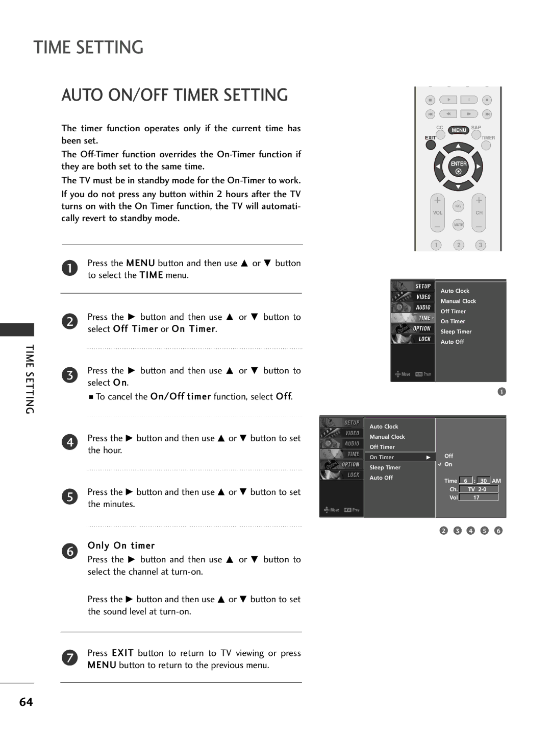 LG Electronics 26LC7D owner manual Auto ON/OFF Timer Setting, Button and then use Or E button to 