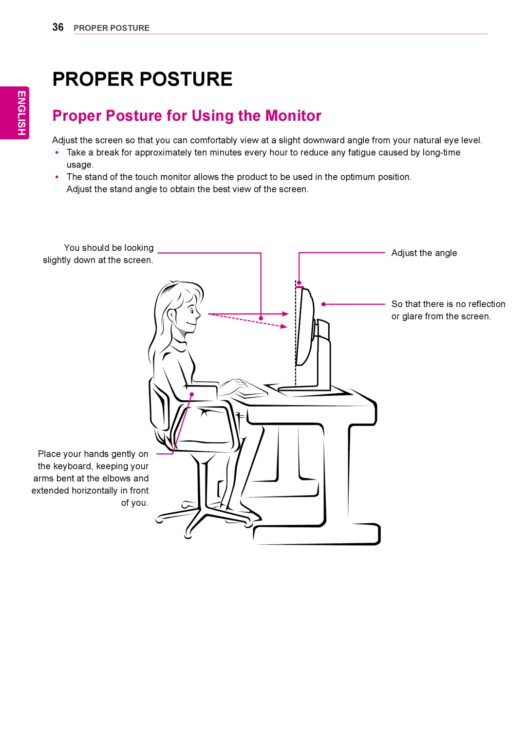 LG Electronics 29UB65, 29UM65 owner manual Proper Posture for Using the Monitor 