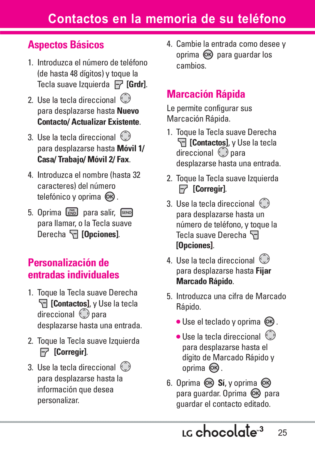 LG Electronics 3 manual Contactos en la memoria de su teléfono, Aspectos Básicos, Marcación Rápida, Corregir 