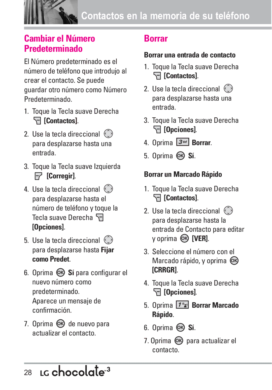 LG Electronics 3 manual Cambiar el Número Predeterminado, Borrar 