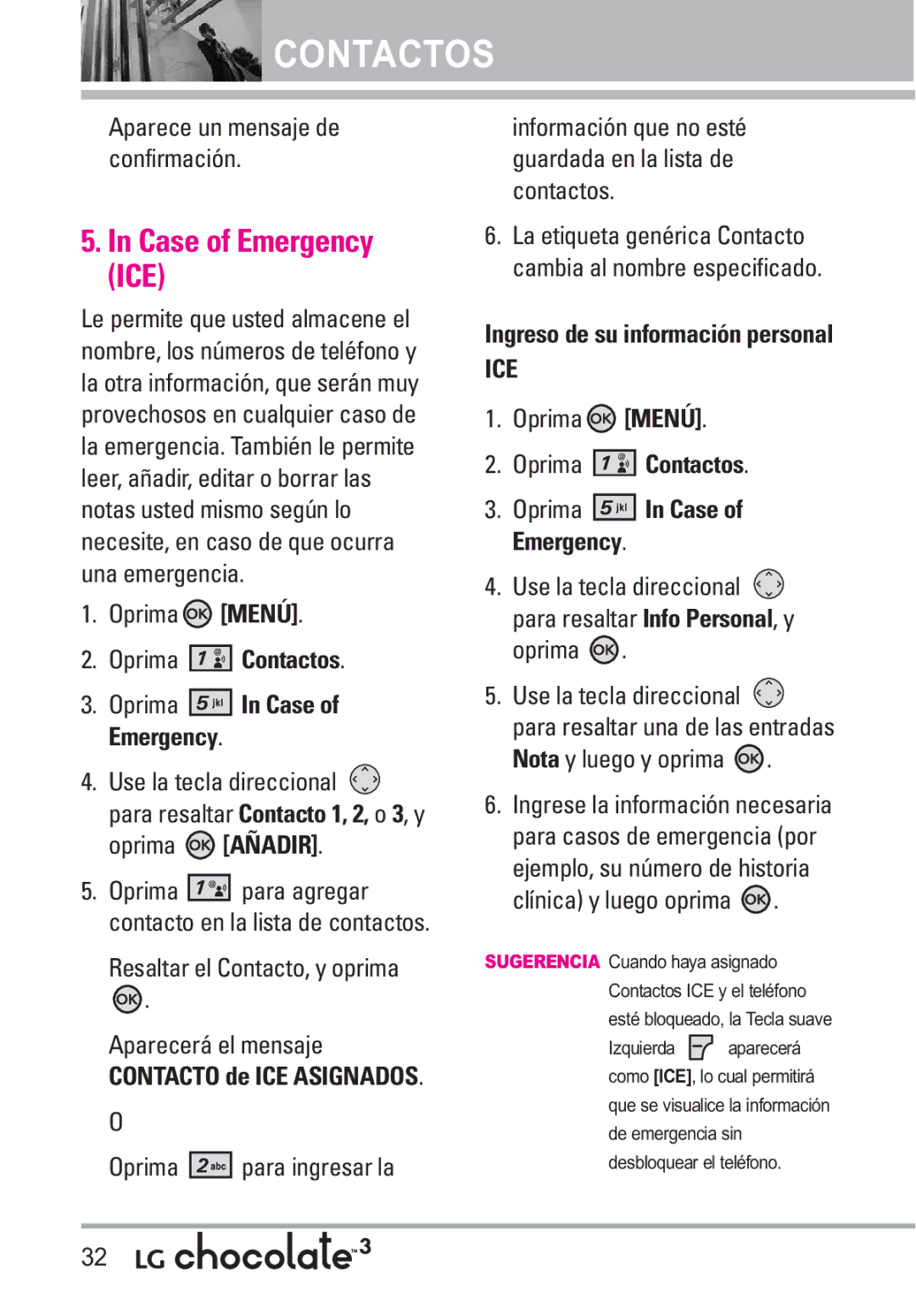 LG Electronics 3 manual Resaltar el Contacto, y oprima, Ingreso de su información personal, Oprima In Case of Emergency 