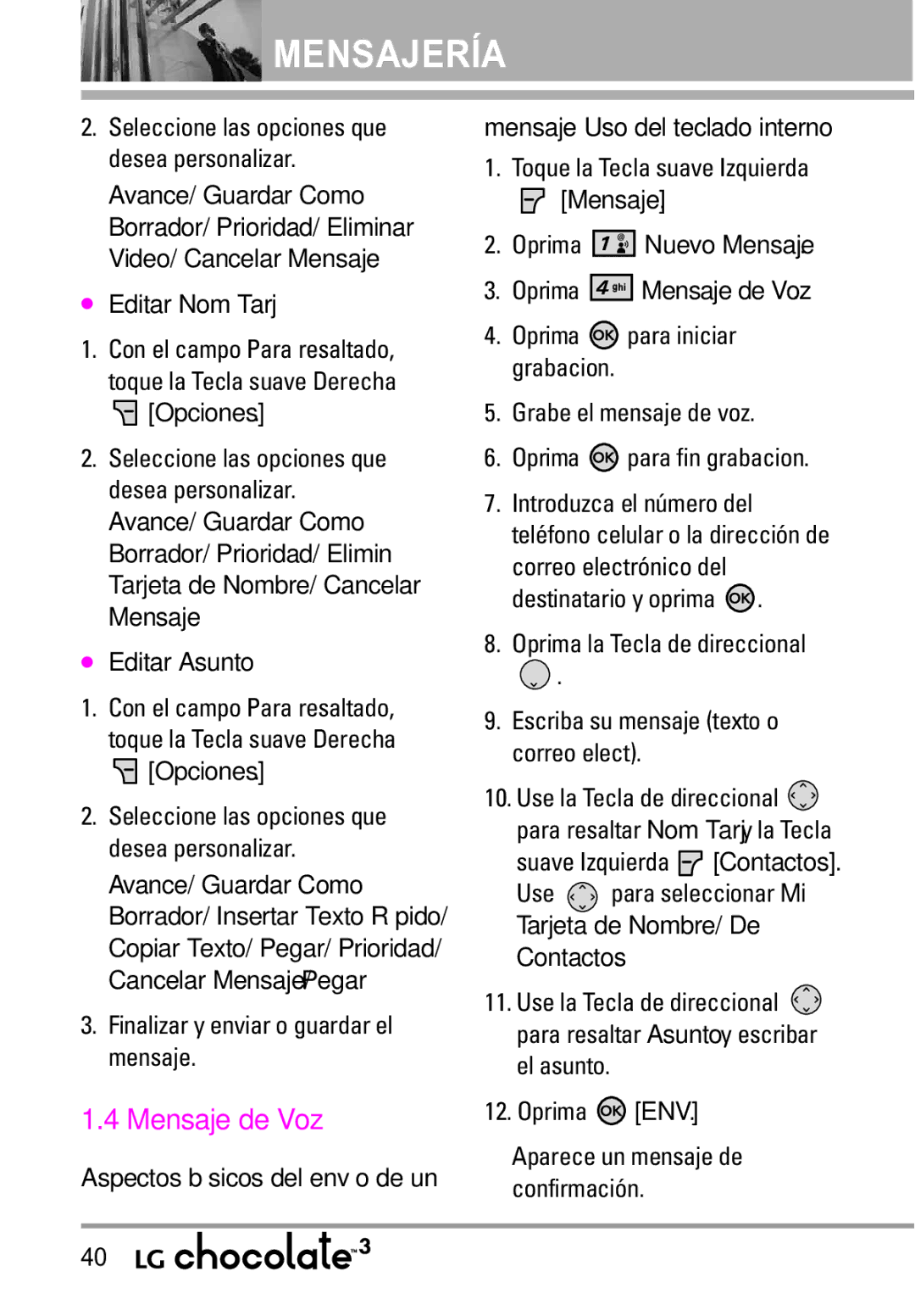 LG Electronics 3 manual Mensaje Uso del teclado interno, Mensaje Oprima Nuevo Mensaje Oprima Mensaje de Voz 