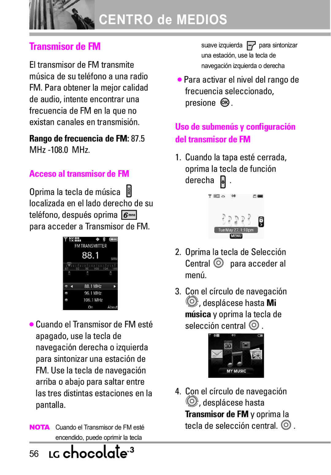 LG Electronics 3 manual Transmisor de FM, MHz -108.0 MHz, Con el círculo de navegación Desplácese hasta 