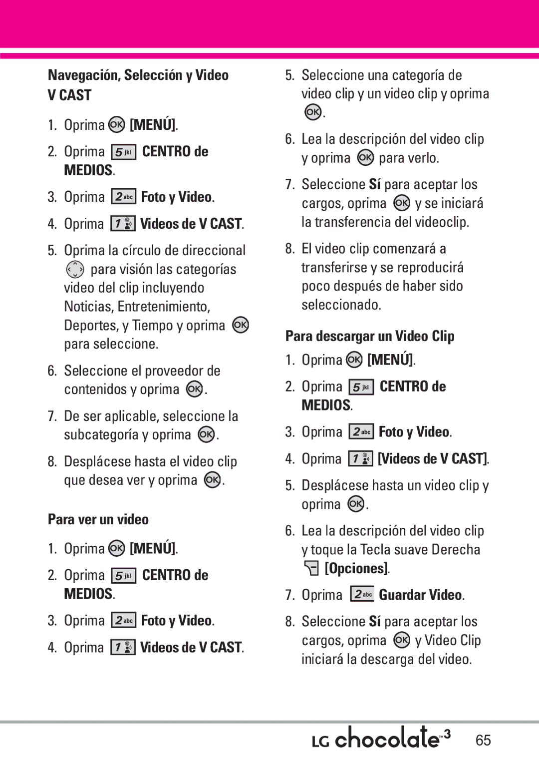 LG Electronics 3 manual Navegación, Selección y Video, Para ver un video, Para descargar un Video Clip 