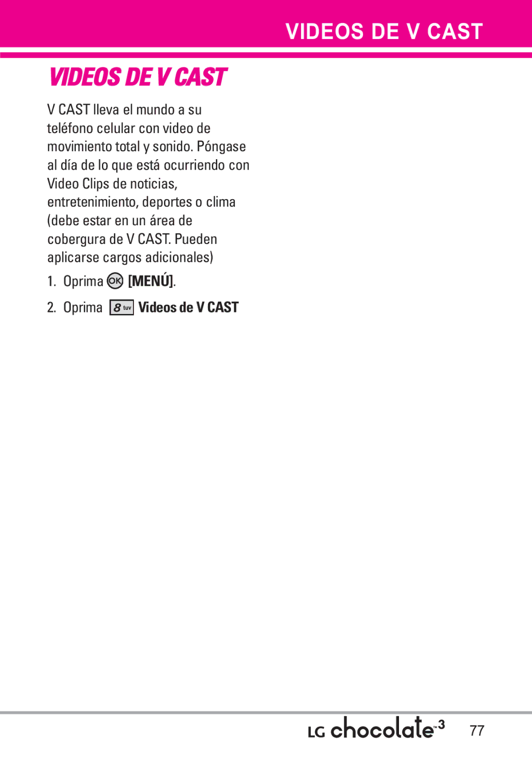 LG Electronics 3 manual Videos DE V Cast, Oprima Videos de V Cast 