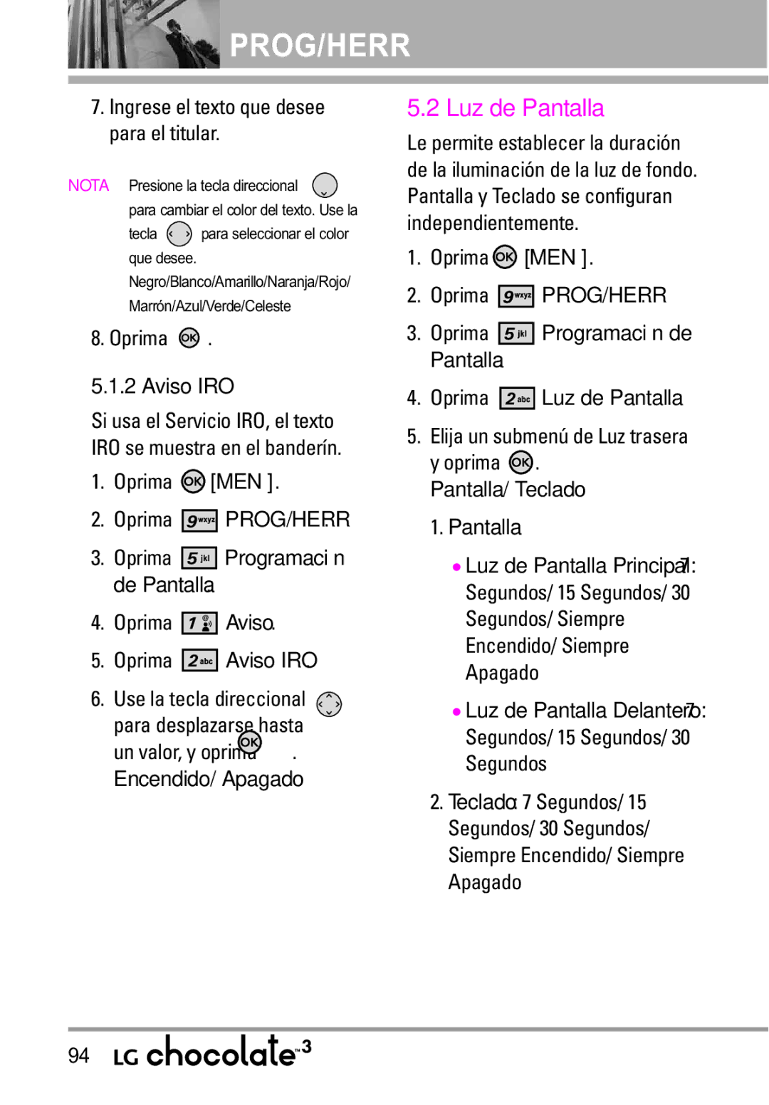 LG Electronics 3 manual Oprima Aviso IRO, Oprima Luz de Pantalla, Pantalla/ Teclado 