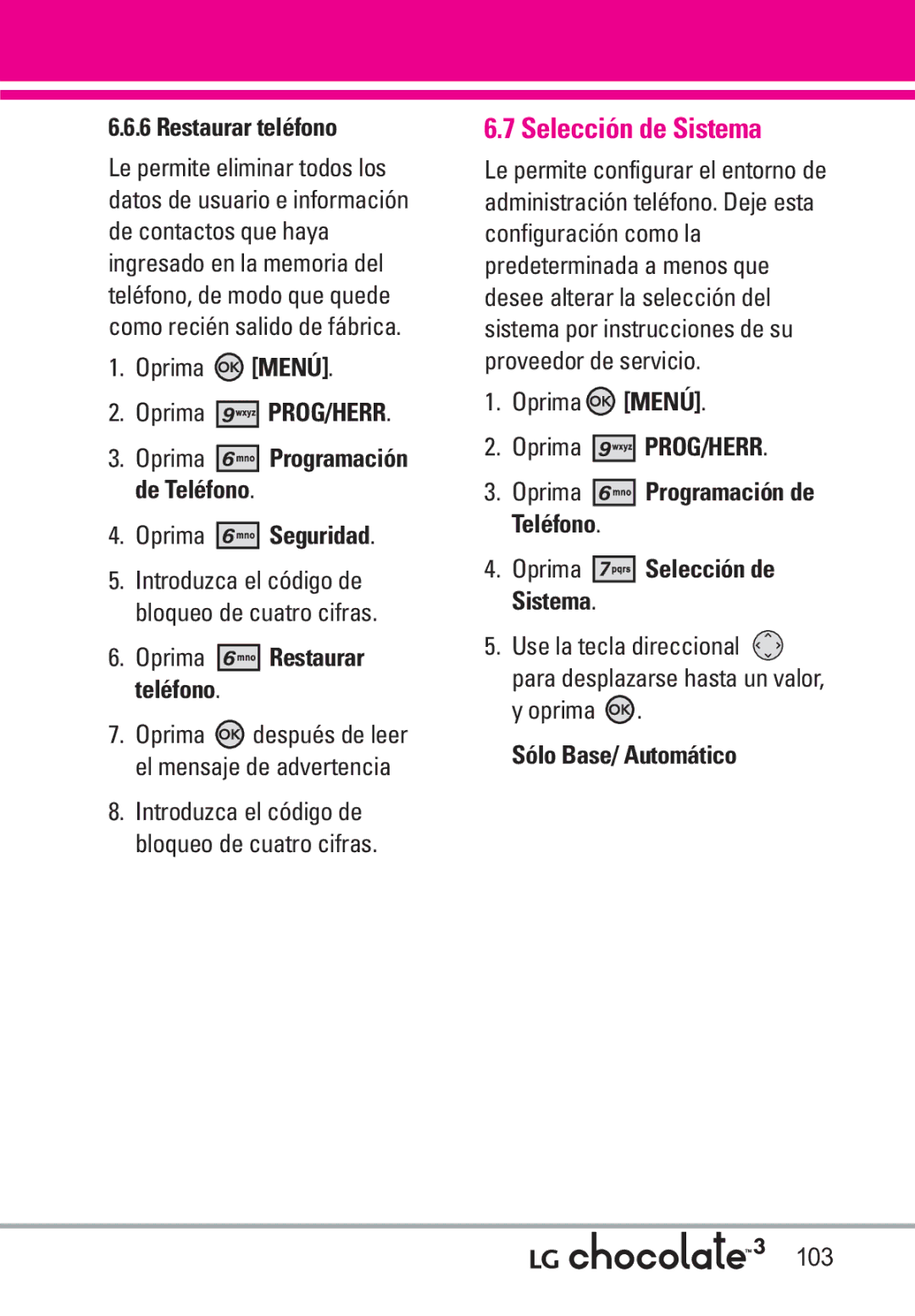 LG Electronics 3 manual Selección de Sistema, Sólo Base/ Automático, Oprima Restaurar teléfono 