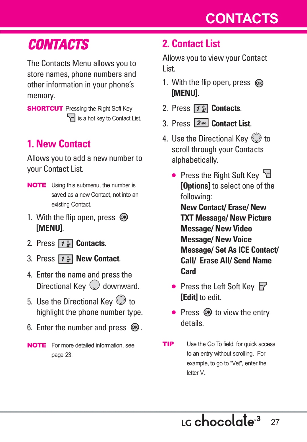 LG Electronics 3 manual Press Contacts Press New Contact, Press Contacts Press Contact List 