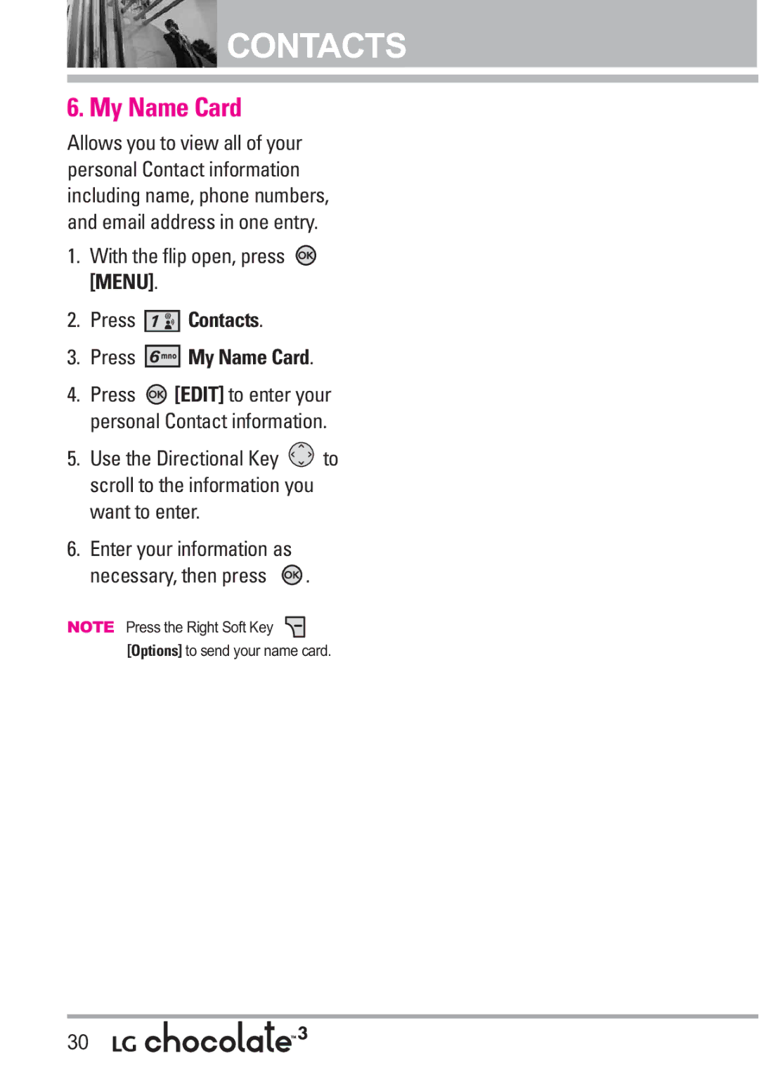 LG Electronics 3 manual Press Contacts Press My Name Card, Press Edit to enter your personal Contact information 