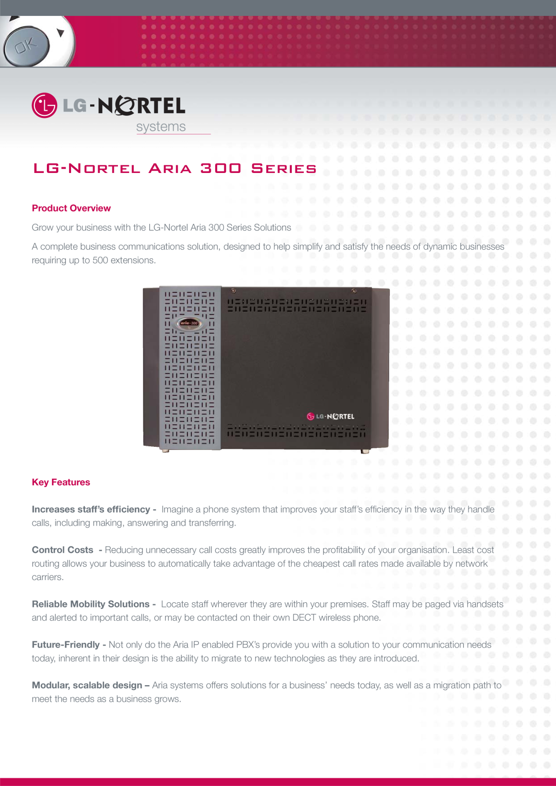 LG Electronics manual Product Overview, Key Features, LG-Nortel Aria 300 Series 