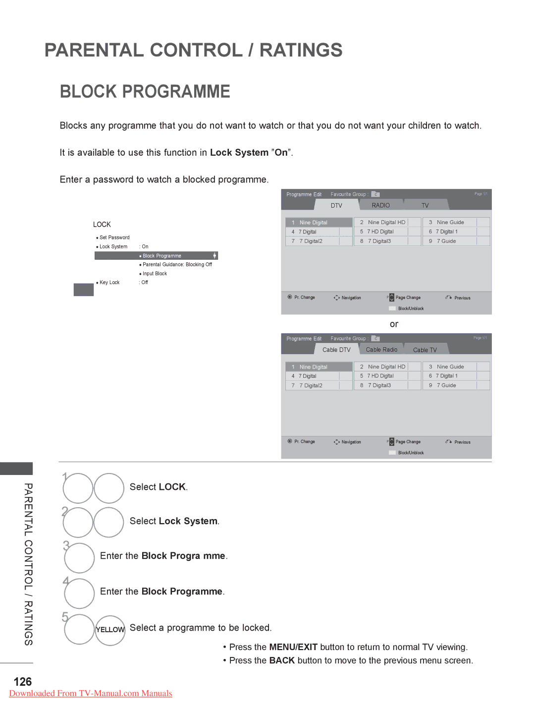 LG Electronics 26/32LD32, 32/37/42/47LD4, 32/37/42/47/55LE5 126, Enter the Block Progra mme Enter the Block Programme 