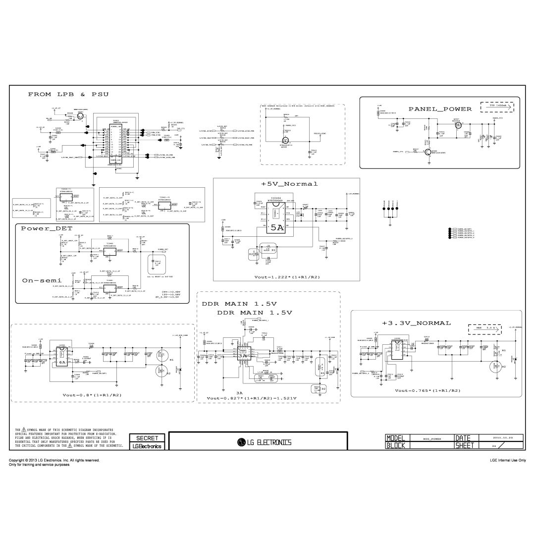 LG Electronics 32LA62**-Z* From Lpb & Psu, Panelpower, +5VNormal, PowerDET, On-semi, Ddr Main Ddr Main, +3.3VNORMAL, 3.4 A 