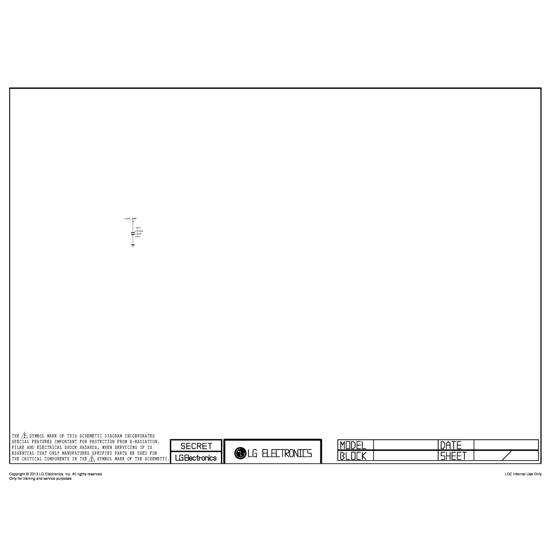 LG Electronics 32LA62**-Z* service manual Copyright 2013 LG Electronics. Inc. All rights reserved, LGE Internal Use Only 