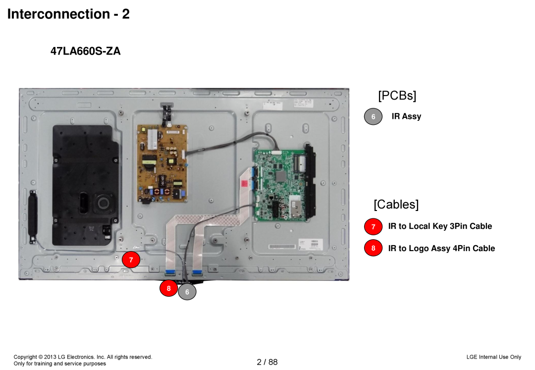 LG Electronics 32LA62**-Z* service manual Interconnection, PCBs, Cables, 47LA660S-ZA, IR Assy, LGE Internal Use Only 