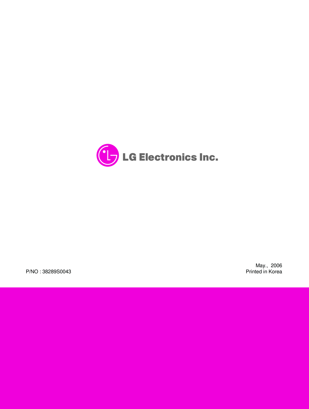 LG Electronics 37LC2D(B), 32LC2D(B), 42LC2D(B) service manual P/NO 38289S0043, Printed in Korea 