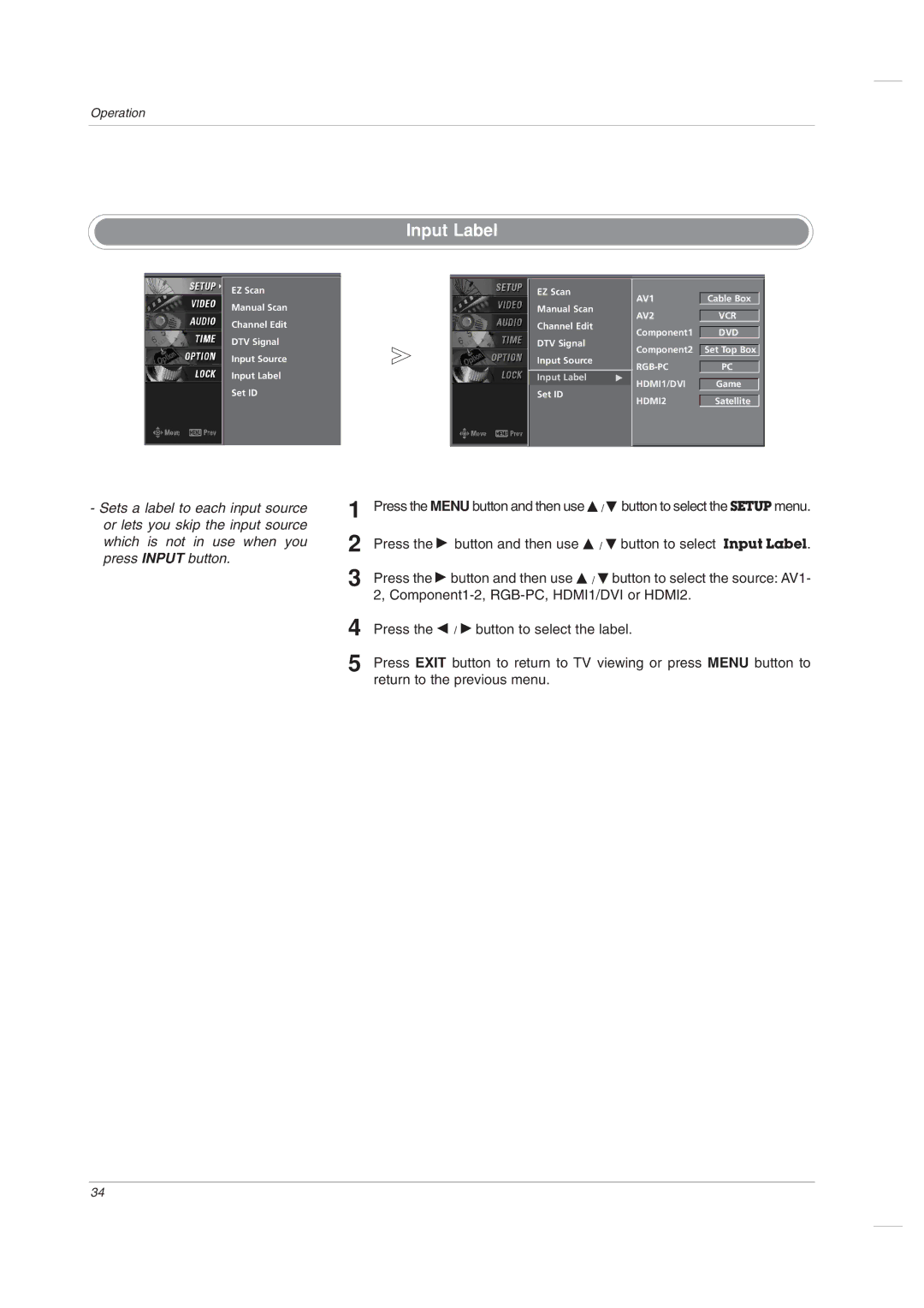 LG Electronics 32LC2DU Input Label, Component1-2, RGB-PC, HDMI1/DVI or HDMI2, Press the F / G button to select the label 