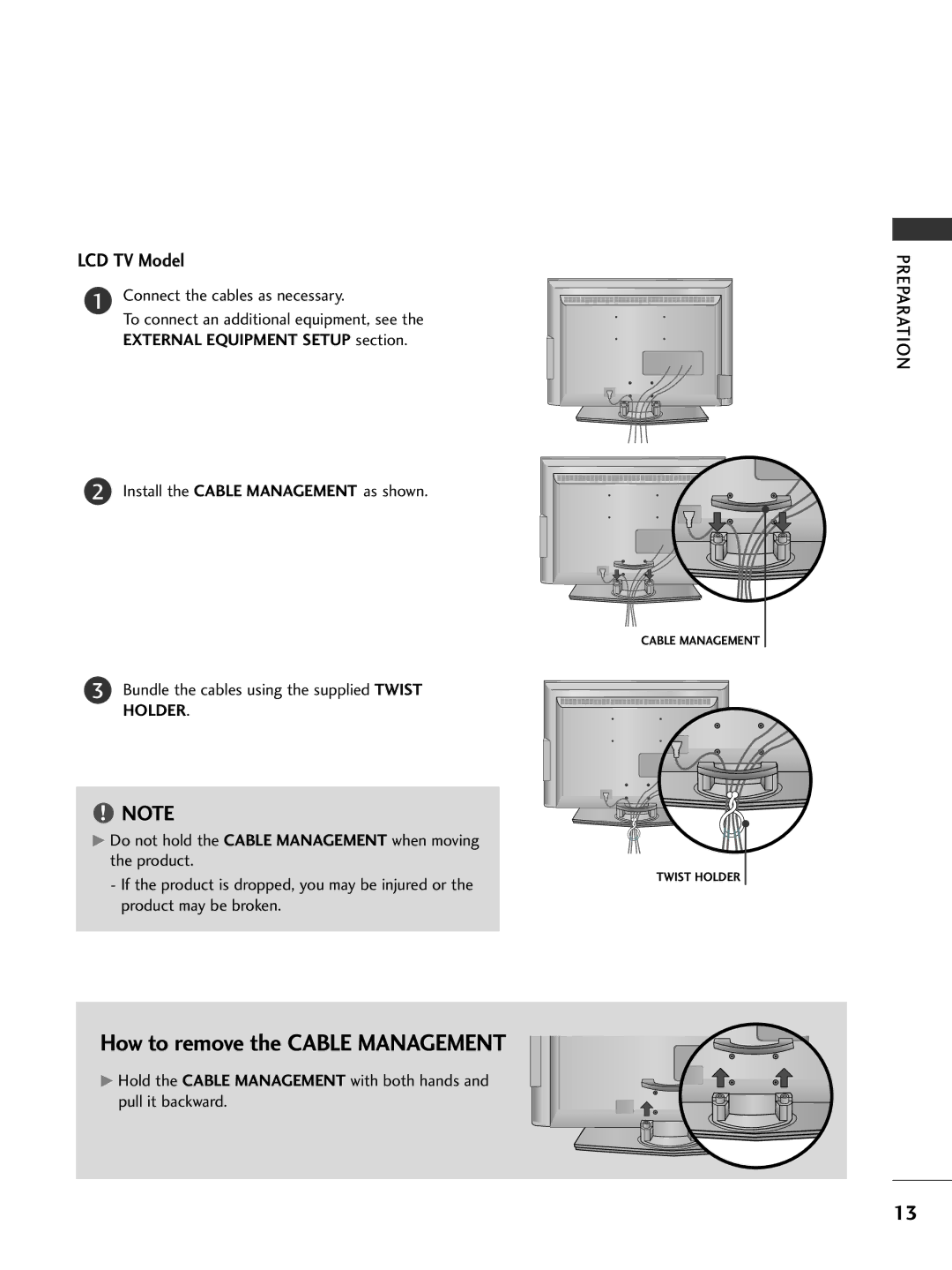 LG Electronics 42PC5D, 32LC7D owner manual How to remove the Cable Management, Connect the cables as necessary 