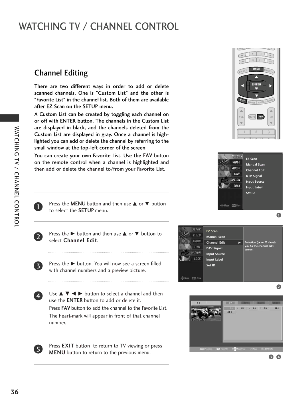 LG Electronics 32LC7D, 42PC5D owner manual Channel Editing, There are two different ways in order to add or delete 