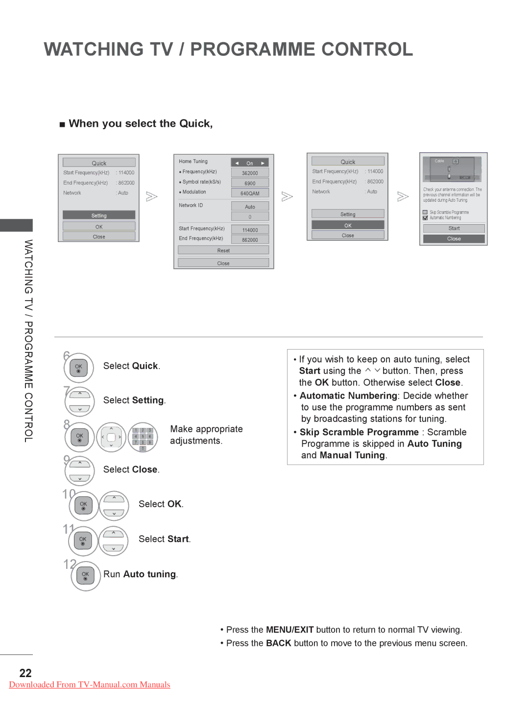 LG Electronics 26LD35, 32LD35, 22LE3, 26LE3, 22LD35, 19LE3, 32LE3, 19LD35 owner manual When you select the Quick 