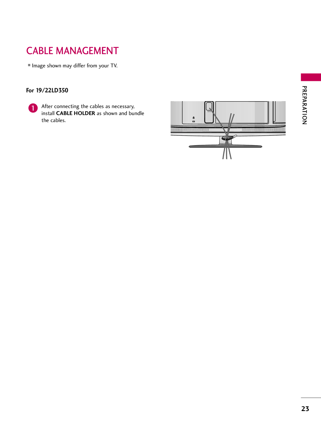 LG Electronics 42LD450, 32LD350, 47LD450, 47LD520, 47LD420, 37LD450, 32LD320, 26LD350, 32LD450 Cable Management, For 19/22LD350 