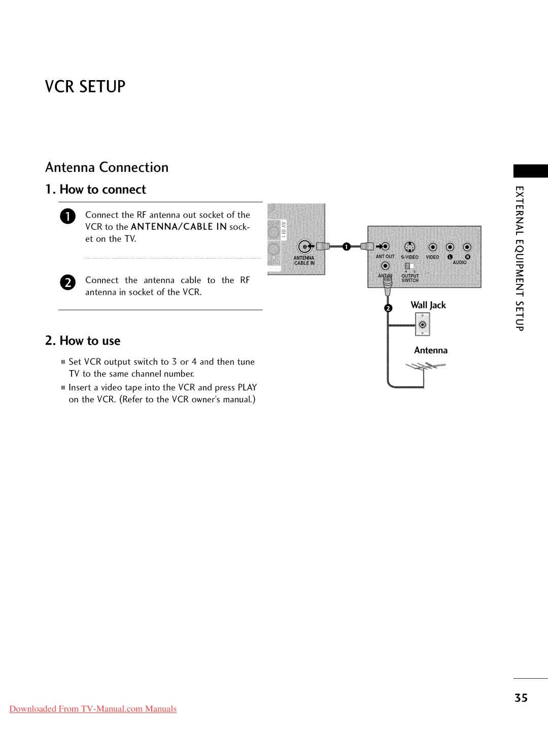 LG Electronics 22LD350, 32LD350, 47LD450, 47LD520, 47LD420, 37LD450, 32LD320 VCR Setup, Antenna Connection How to connect 