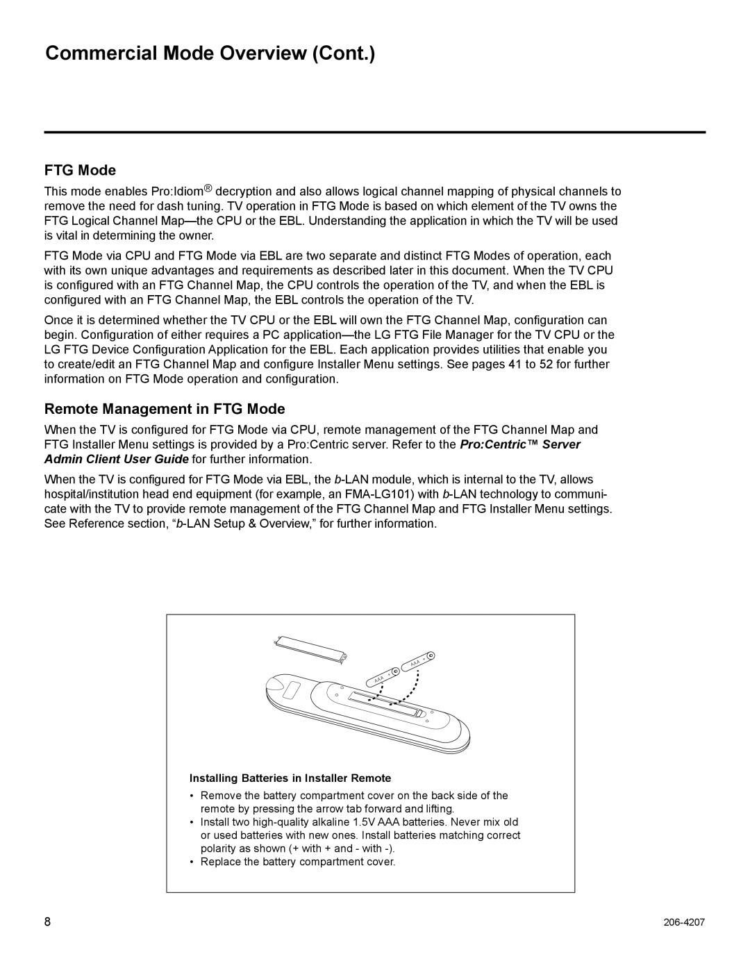 LG Electronics 42CQ610H, 32LQ630H, 22LQ630H, 26LQ630H owner manual Remote Management in FTG Mode 