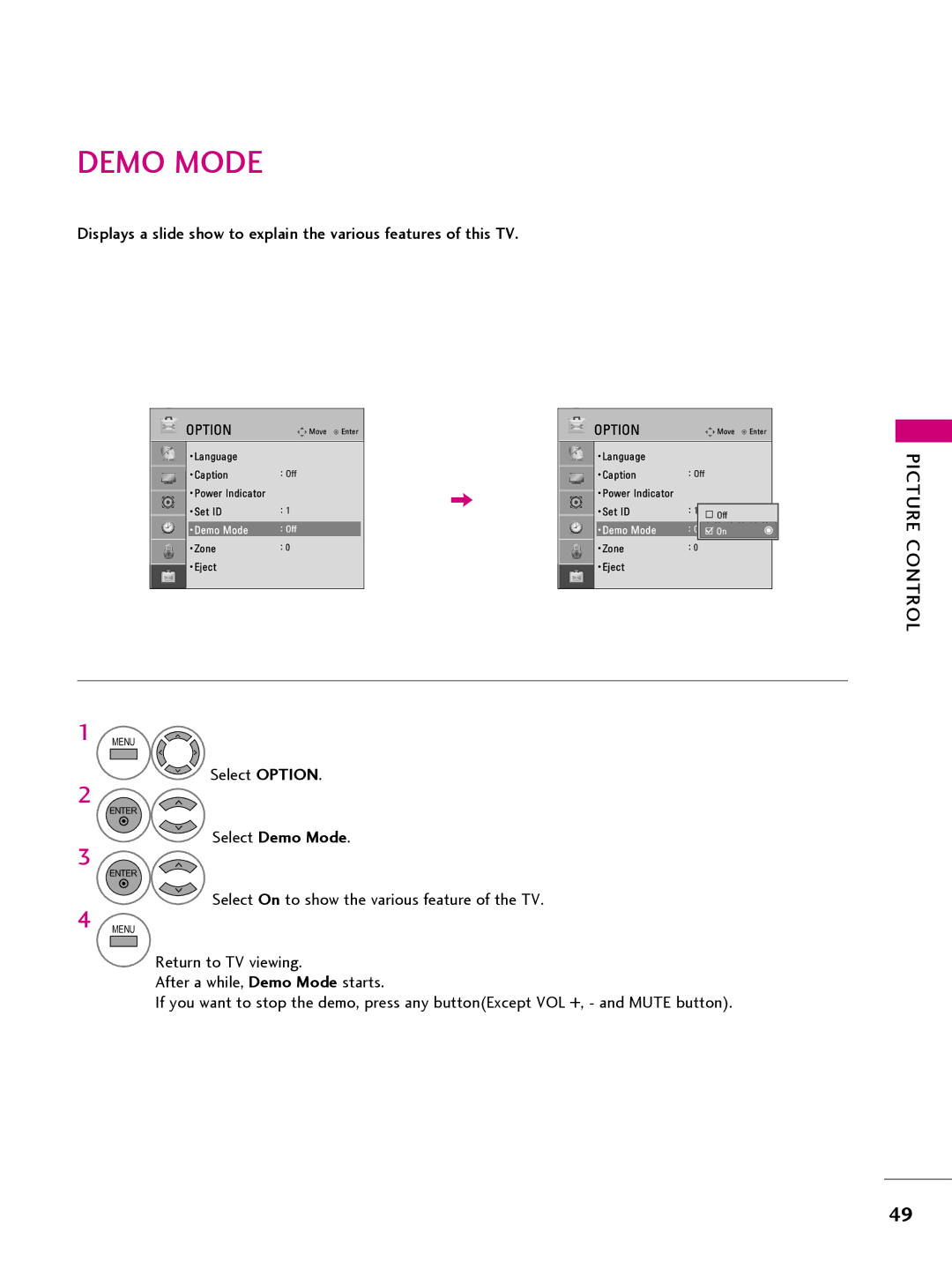 LG Electronics 42CQ610H, 32LQ630H, 22LQ630H, 26LQ630H owner manual Select Demo Mode 