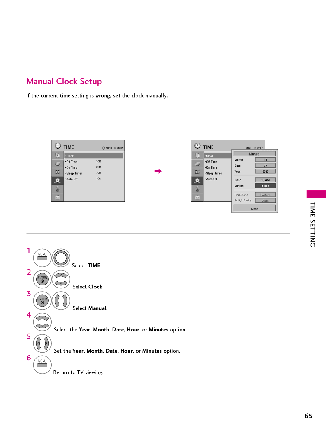 LG Electronics 42CQ610H, 32LQ630H, 22LQ630H, 26LQ630H owner manual Manual Clock Setup 