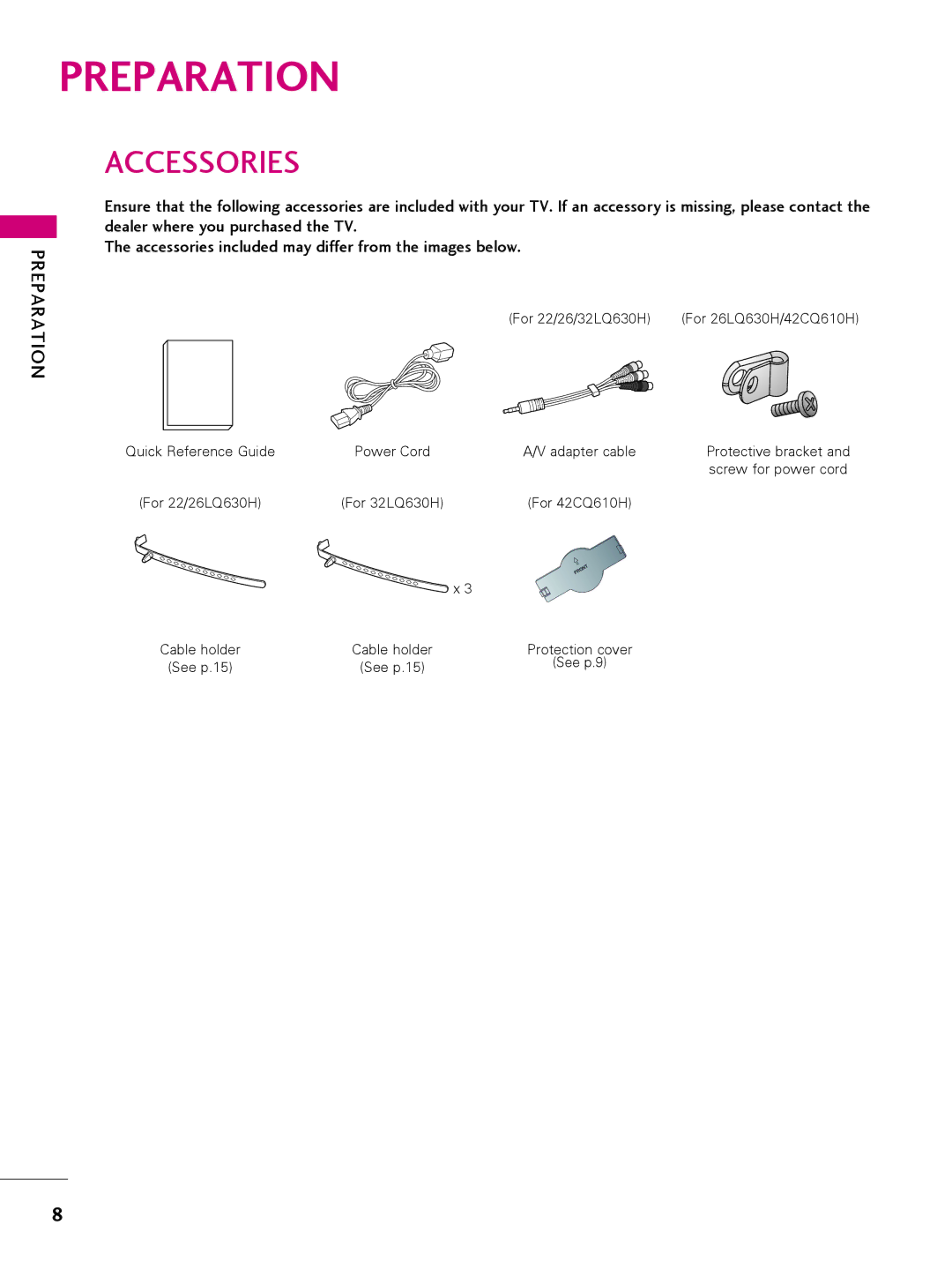 LG Electronics 32LQ630H, 42CQ610H, 22LQ630H, 26LQ630H owner manual Preparation, Accessories 