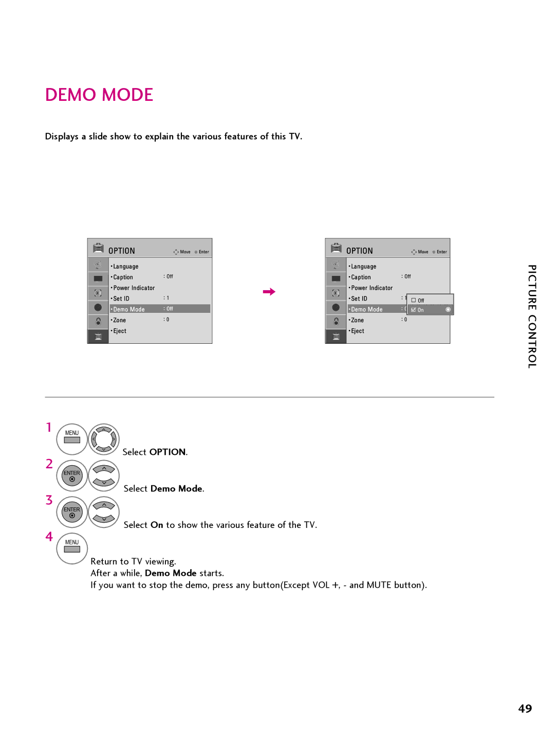 LG Electronics 42CQ610H, 32LQ630H, 22LQ630H, 26LQ630H owner manual Select Demo Mode 