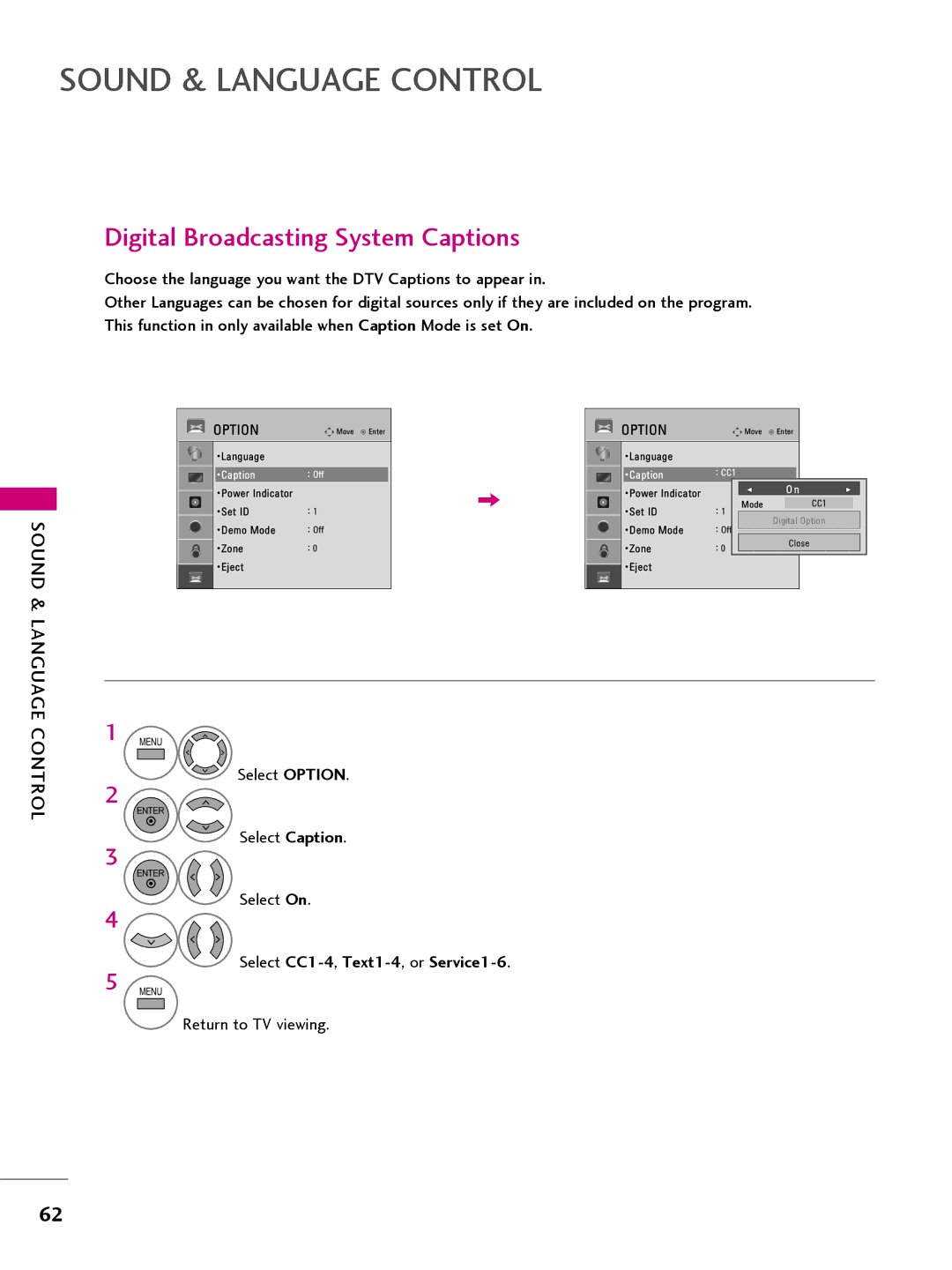 LG Electronics 22LQ630H, 32LQ630H, 42CQ610H Digital Broadcasting System Captions, Select CC1-4,Text1-4, or Service1-6 