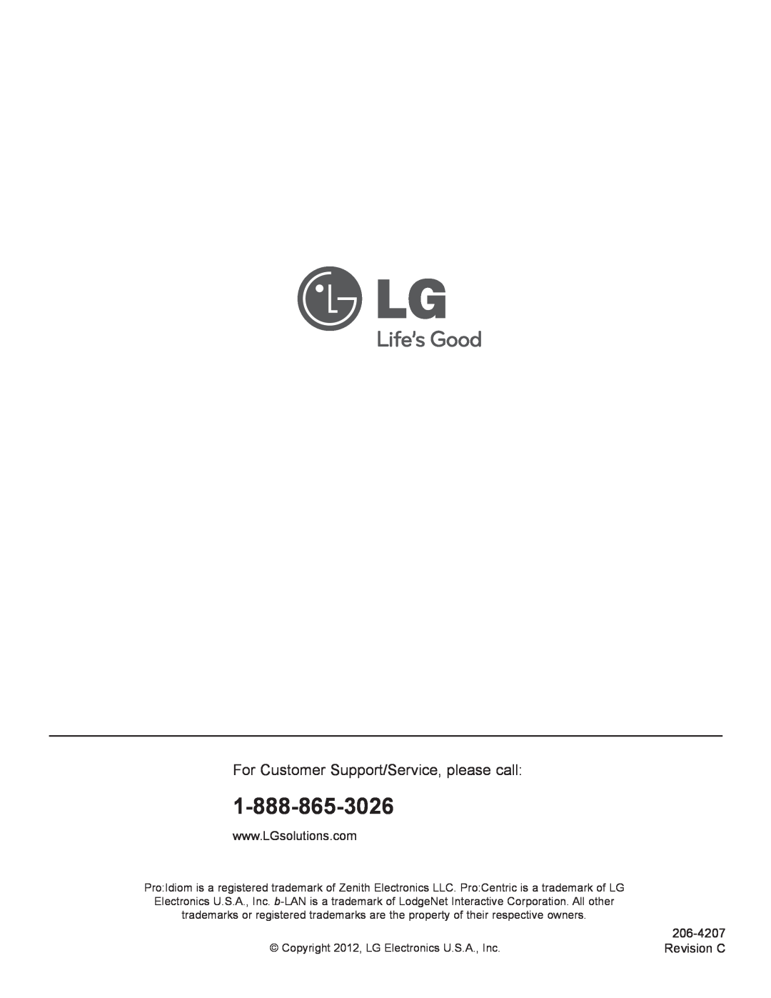 LG Electronics 32LQ630H, 42CQ610H, 22LQ630H, 26LQ630H For Customer Support/Service, please call­, 206-4207, Revision C 