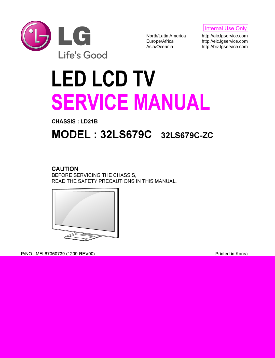 LG Electronics service manual CHASSIS LD21B, Led Lcd Tv, Service Manual, MODEL 32LS679C 32LS679C-ZC, Internal Use Only 