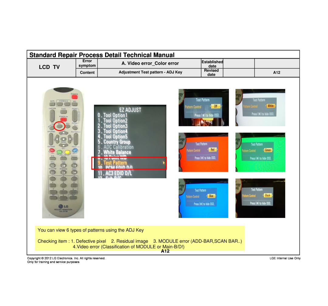 LG Electronics 32LT380C/380H-ZA A. Video errorColor error, You can view 6 types of patterns using the ADJ Key, Lcd Tv 