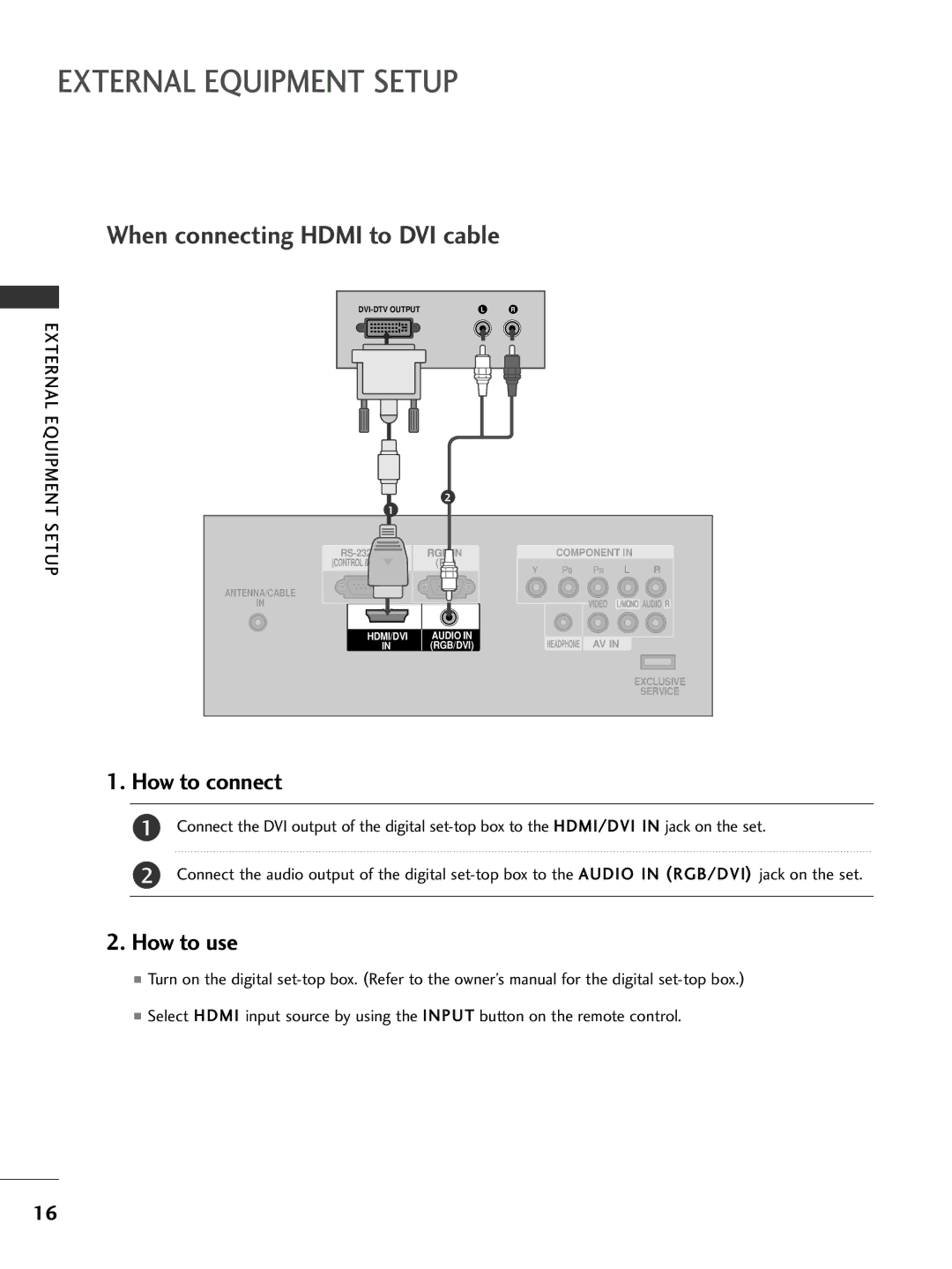 LG Electronics 32PC5DVC owner manual External Equipment Setup, When connecting Hdmi to DVI cable 