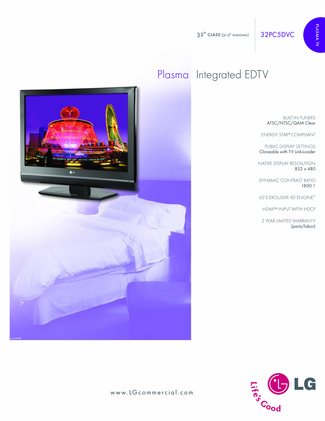 LG Electronics 32PC5DVC32 warranty Plasma Integrated EDTV, w ww. LGcom m er cia l.c om, plasma tv, Built-In Tuners 
