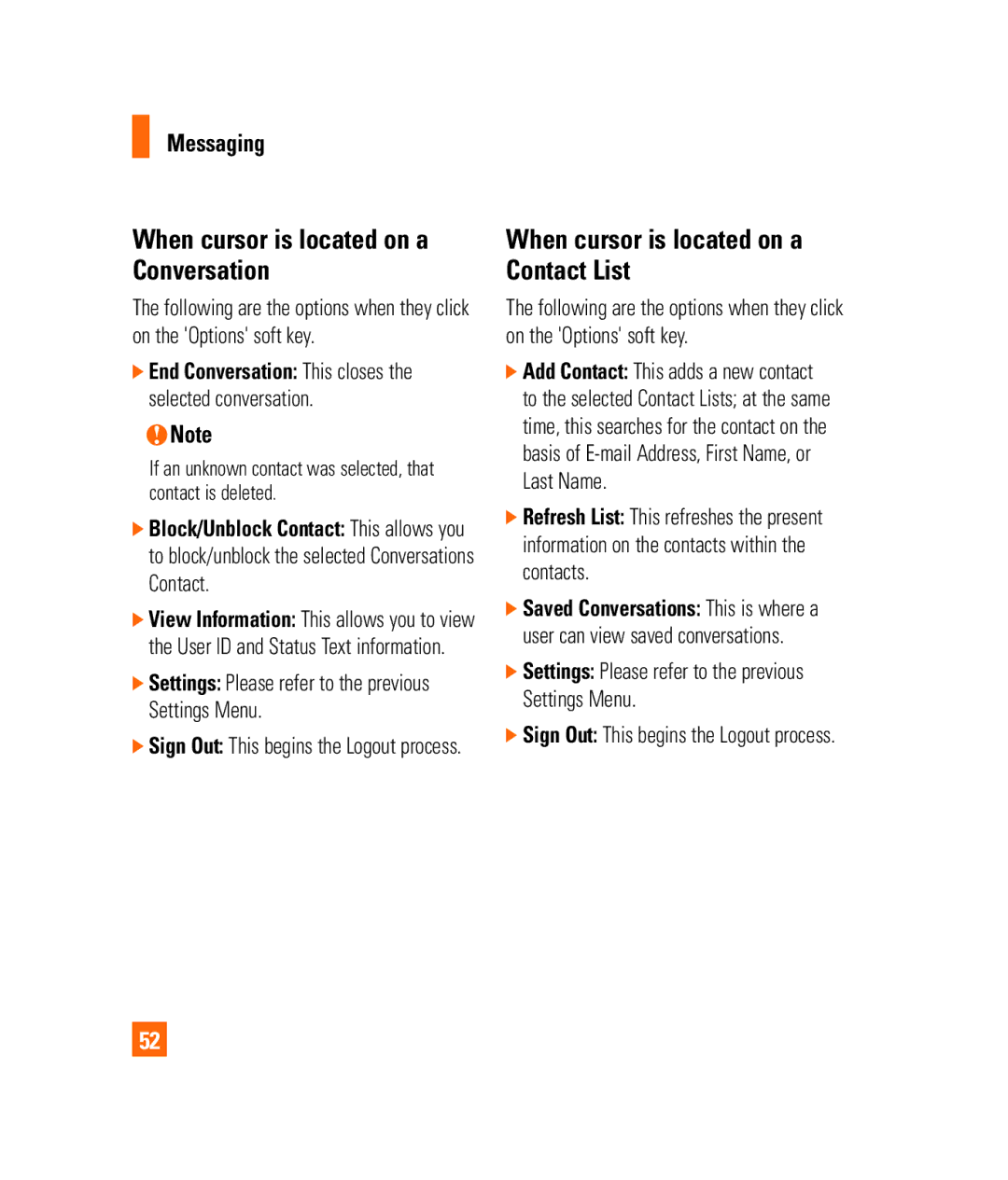 LG Electronics 3350232 manual When cursor is located on a Conversation, When cursor is located on a Contact List 