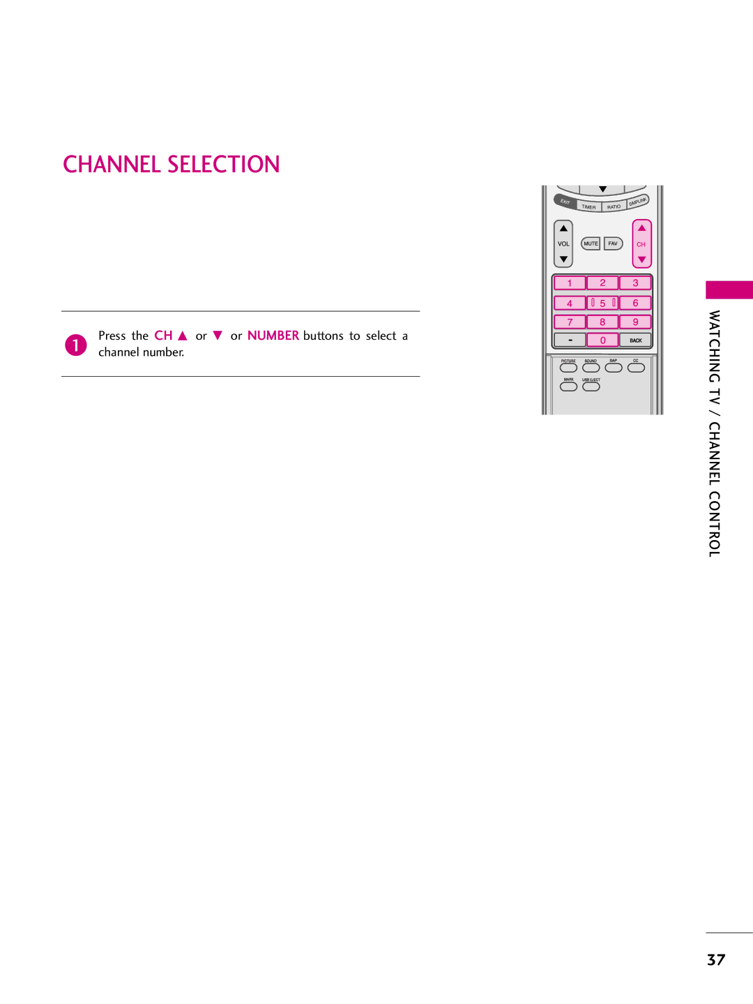 LG Electronics 4422LLBB44DD, 3377LLBB44DD, 3377LLBB55DD, 3322LLBB44DD Channel Selection, Watching TV / Channel Control 