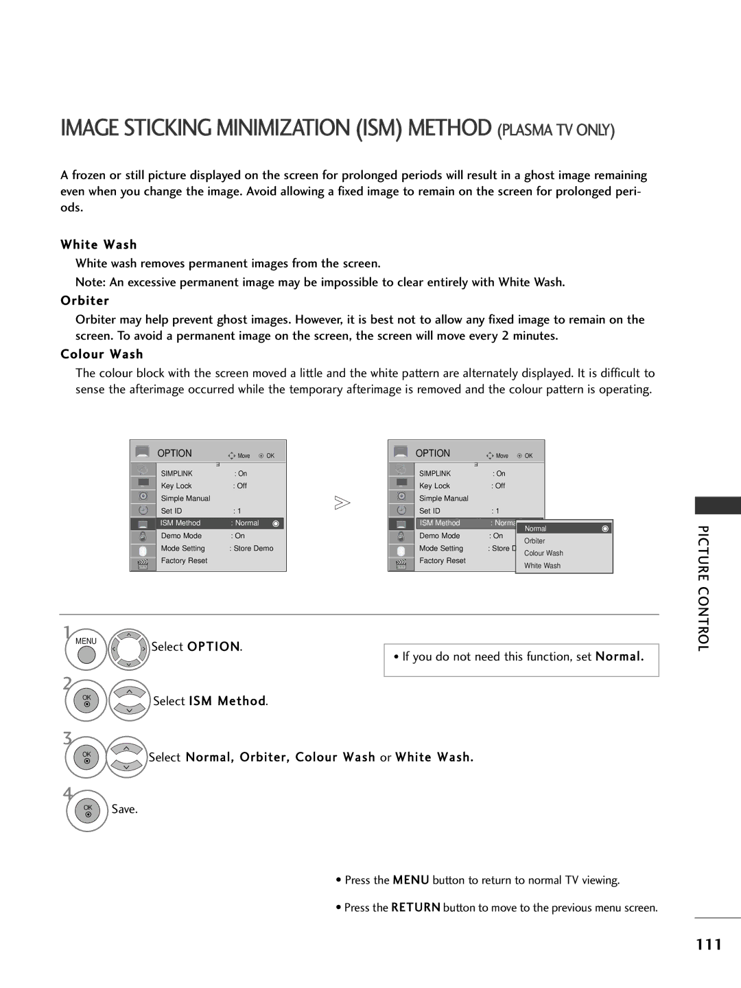 LG Electronics 2222LLUU5500, 3377LLHH4400 111, Select ISM Method, Select Normal, Orbiter, Colour Wash or White Wash 