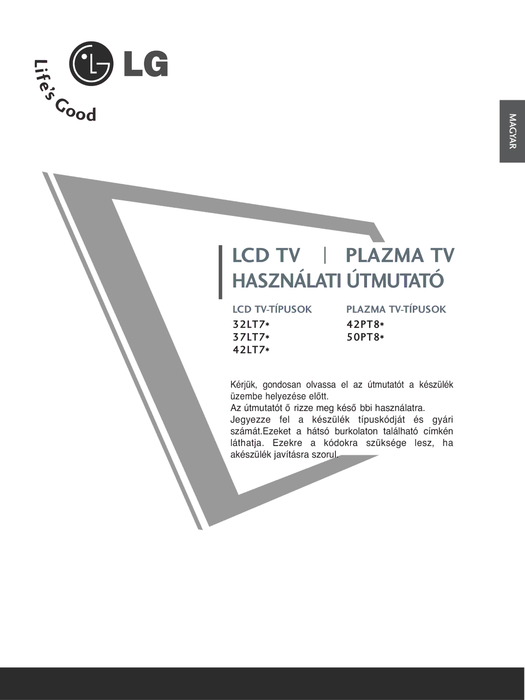 LG Electronics 3322LLTT77, 3377LLTT77, 5500PPTT88, 4422PPTT88, 4422LLTT77 manual LCD TV Plazma TV Használati Útmutató 