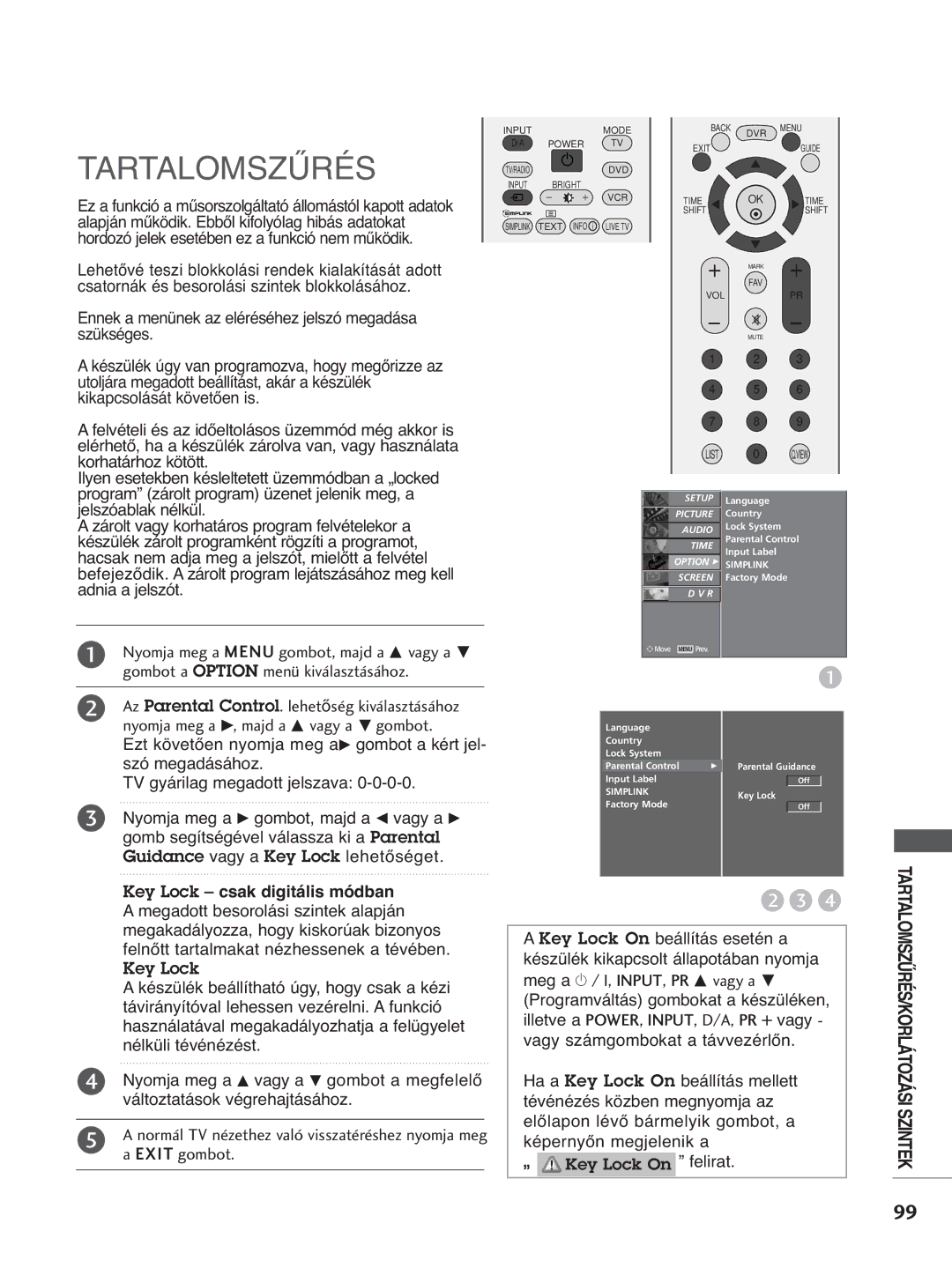 LG Electronics 3322LLTT77, 3377LLTT77, 5500PPTT88, 4422PPTT88 manual Tartalomszűrés, Gombot a Option menü kiválasztásához 