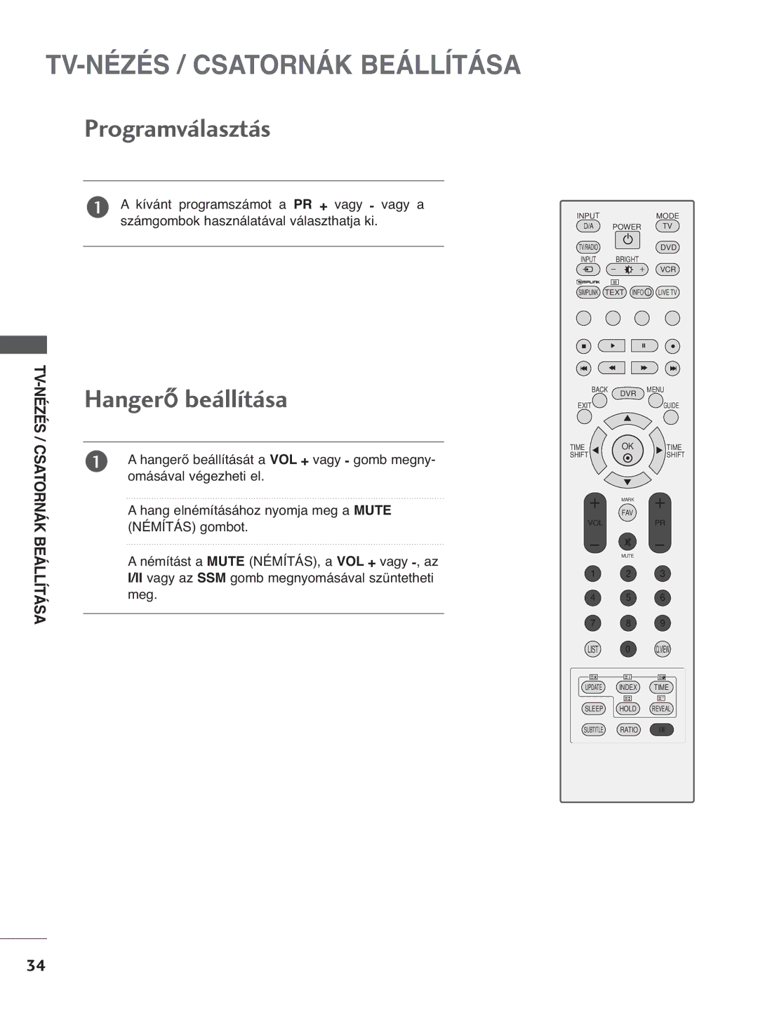 LG Electronics 3322LLTT77, 3377LLTT77, 5500PPTT88, 4422PPTT88, 4422LLTT77 manual Programválasztás 