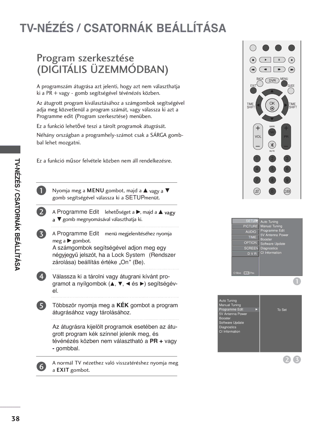 LG Electronics 3377LLTT77, 3322LLTT77, 5500PPTT88 manual Program szerkesztése, Gramot a nyílgombok D, E, F és G segítségév 