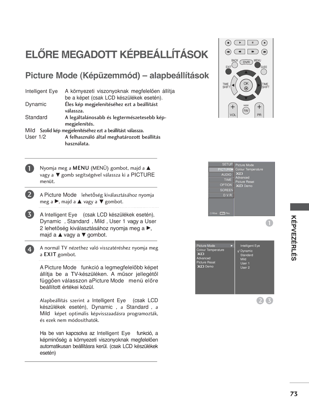 LG Electronics 3377LLTT77, 3322LLTT77, 5500PPTT88 Előre Megadott Képbeállítások, Picture Mode Képüzemmód alapbeállítások 