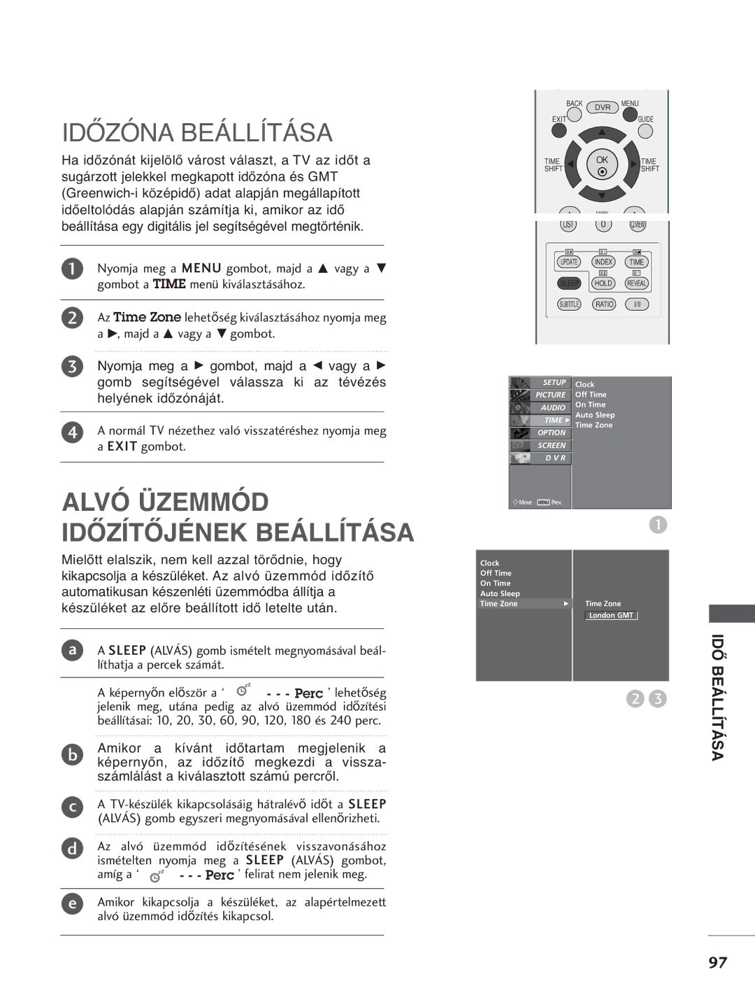 LG Electronics 4422LLTT77, 3377LLTT77, 3322LLTT77 manual Időzóna Beállítása, Alvó Üzemmód, Időzítőjének Beállítása, Amíg a ‘ 