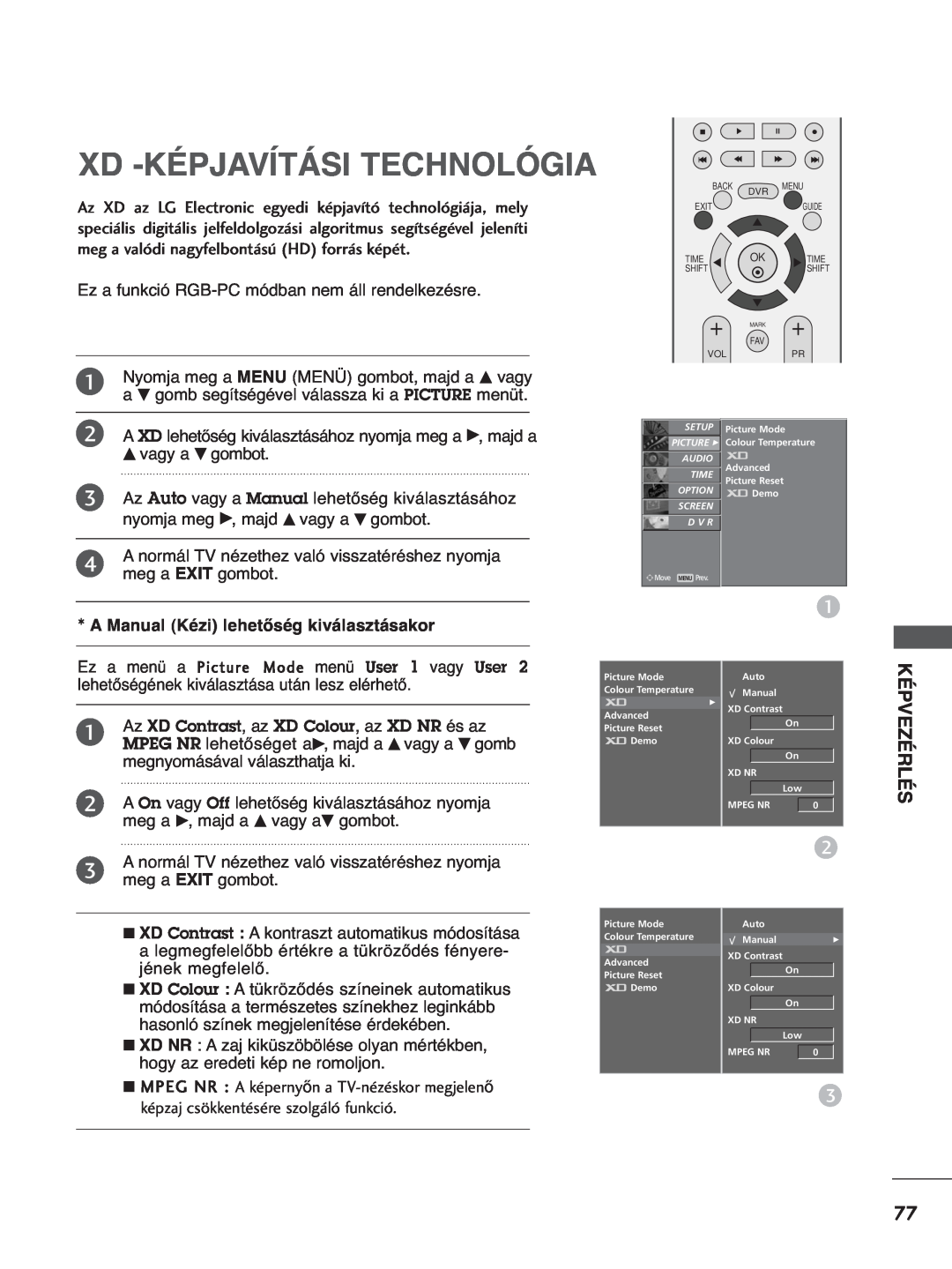 LG Electronics 4422LLTT77, 3377LLTT77 Xd -Képjavítási Technológia, Képvezérlés, A Manual Kézi lehetőség kiválasztásakor 